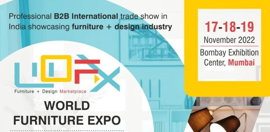 LEADING INDIAN AND INTERNATIONAL FURNITURE BRANDS TO SHOWCASE THEIR LATEST CONCEPTS AND DESIGNS AT WOFX – WORLD FURNITURE EXPO