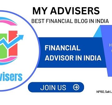 Introducing My Advisers: The Best Financial Blog in India Providing Unbiased Financial Consultation