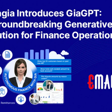 Emagia Introduces GiaGPT: A Groundbreaking Generative AI Solution for Finance Operations